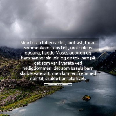 Picture 05 - 4 Mosebok 3:38 NORSK - Men foran tabernaklet, mot øst, foran - Bible Verse Picture