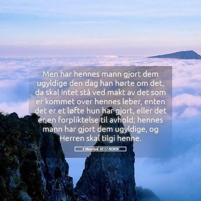 Picture 05 - 4 Mosebok 30:12 NORSK - Men har hennes mann gjort dem ugyldige den dag - Bible Verse Picture