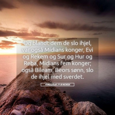 Picture 05 - 4 Mosebok 31:8 NORSK - Og blandt dem de slo ihjel, var også Midians - Bible Verse Picture