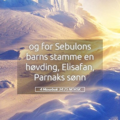 Picture 05 - 4 Mosebok 34:25 NORSK - og for Sebulons barns stamme en høvding, - Bible Verse Picture