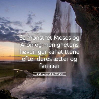 Picture 05 - 4 Mosebok 4:34 NORSK - Så mønstret Moses og Aron og menighetens - Bible Verse Picture
