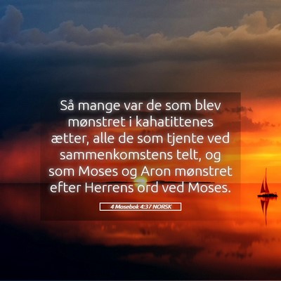 Picture 05 - 4 Mosebok 4:37 NORSK - Så mange var de som blev mønstret i - Bible Verse Picture