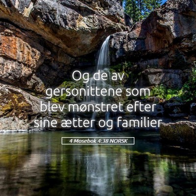 Picture 05 - 4 Mosebok 4:38 NORSK - Og de av gersonittene som blev mønstret efter - Bible Verse Picture