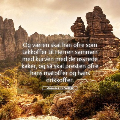 Picture 05 - 4 Mosebok 6:17 NORSK - Og væren skal han ofre som takkoffer til Herren - Bible Verse Picture