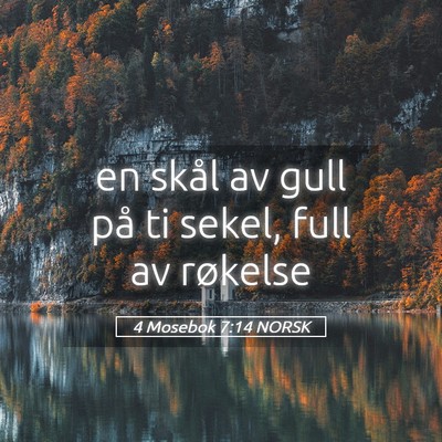 Picture 05 - 4 Mosebok 7:14 NORSK - en skål av gull på ti sekel, full av - Bible Verse Picture