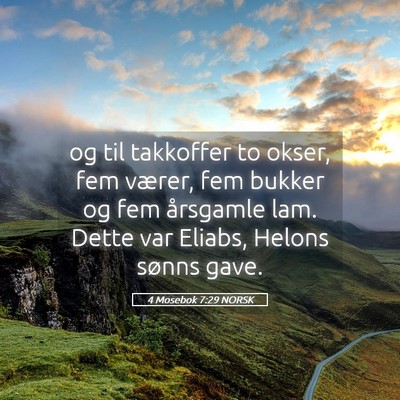 Picture 05 - 4 Mosebok 7:29 NORSK - og til takkoffer to okser, fem værer, fem bukker - Bible Verse Picture