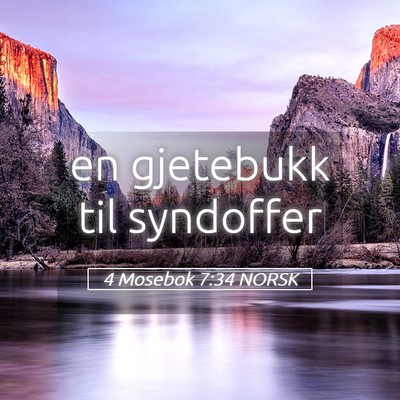 Picture 05 - 4 Mosebok 7:34 NORSK - en gjetebukk til - Bible Verse Picture