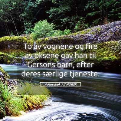 Picture 05 - 4 Mosebok 7:7 NORSK - To av vognene og fire av oksene gav han til - Bible Verse Picture