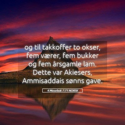 Picture 05 - 4 Mosebok 7:71 NORSK - og til takkoffer to okser, fem værer, fem bukker - Bible Verse Picture
