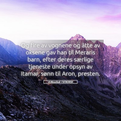 Picture 05 - 4 Mosebok 7:8 NORSK - Og fire av vognene og åtte av oksene gav han til - Bible Verse Picture