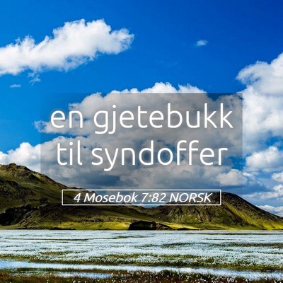 Picture 05 - 4 Mosebok 7:82 NORSK - en gjetebukk til - Bible Verse Picture