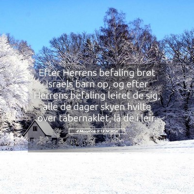 Picture 05 - 4 Mosebok 9:18 NORSK - Efter Herrens befaling brøt Israels barn op, og - Bible Verse Picture