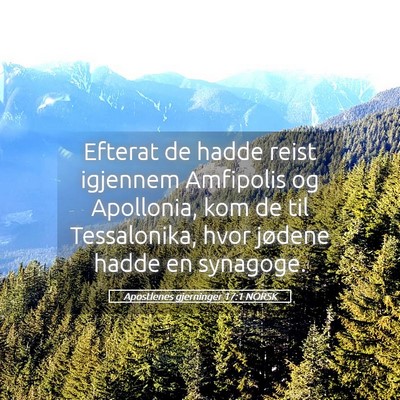 Picture 05 - Apostlenes gjerninger 17:1 NORSK - Efterat de hadde reist igjennem Amfipolis og - Bible Verse Picture