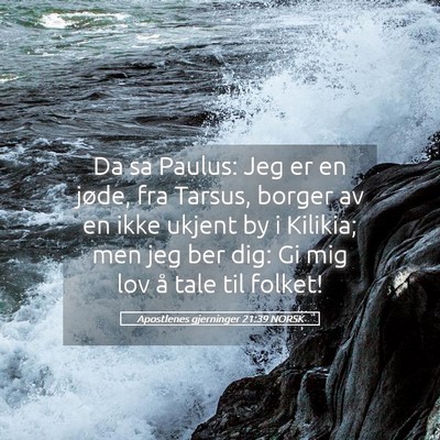Picture 05 - Apostlenes gjerninger 21:39 NORSK - Da sa Paulus: Jeg er en jøde, fra Tarsus, borger - Bible Verse Picture