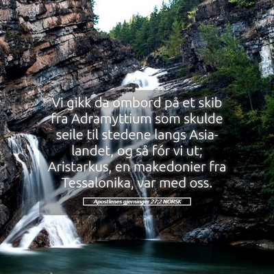 Picture 05 - Apostlenes gjerninger 27:2 NORSK - Vi gikk da ombord på et skib fra Adramyttium som - Bible Verse Picture