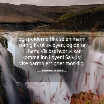 Picture 05 - Dommerne 1:24 NORSK - og speiderne fikk se en mann som gikk ut av byen, - Bible Verse Picture