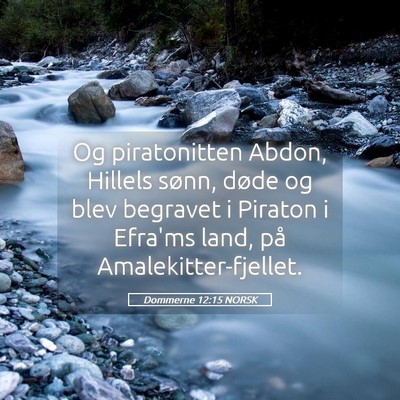 Picture 05 - Dommerne 12:15 NORSK - Og piratonitten Abdon, Hillels sønn, døde og - Bible Verse Picture
