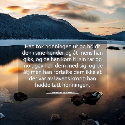 Picture 05 - Dommerne 14:9 NORSK - Han tok honningen ut og holdt den i sine hender - Bible Verse Picture