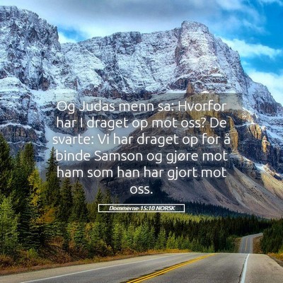 Picture 05 - Dommerne 15:10 NORSK - Og Judas menn sa: Hvorfor har I draget op mot - Bible Verse Picture