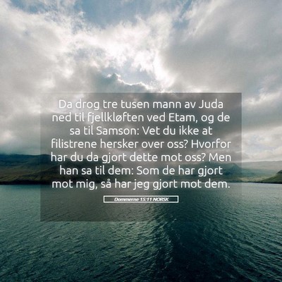 Picture 05 - Dommerne 15:11 NORSK - Da drog tre tusen mann av Juda ned til - Bible Verse Picture