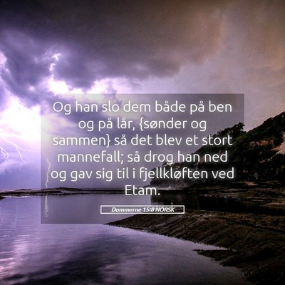 Picture 05 - Dommerne 15:8 NORSK - Og han slo dem både på ben og på lår, - Bible Verse Picture