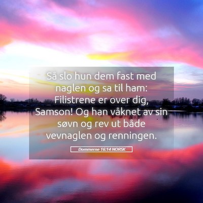 Picture 05 - Dommerne 16:14 NORSK - Så slo hun dem fast med naglen og sa til ham: - Bible Verse Picture
