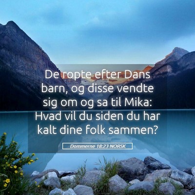Picture 05 - Dommerne 18:23 NORSK - De ropte efter Dans barn, og disse vendte sig om - Bible Verse Picture