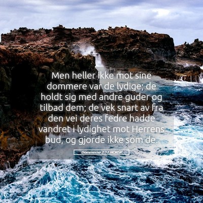 Picture 05 - Dommerne 2:17 NORSK - Men heller ikke mot sine dommere var de lydige; - Bible Verse Picture