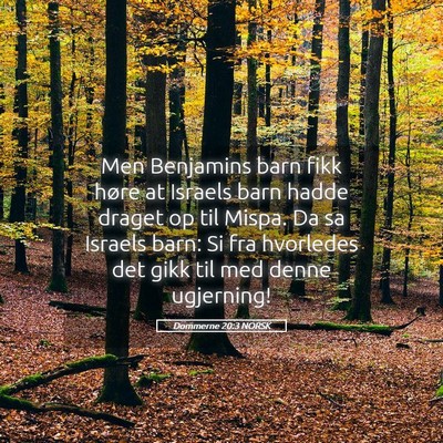 Picture 05 - Dommerne 20:3 NORSK - Men Benjamins barn fikk høre at Israels barn - Bible Verse Picture