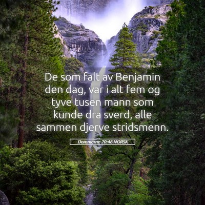 Picture 05 - Dommerne 20:46 NORSK - De som falt av Benjamin den dag, var i alt fem og - Bible Verse Picture