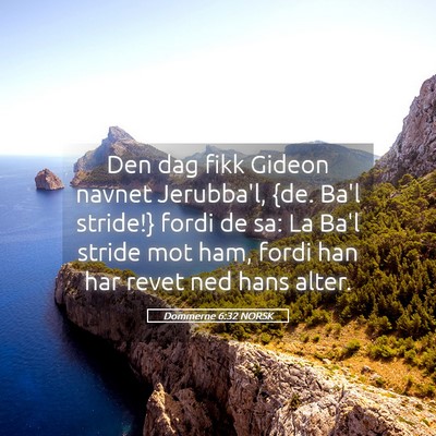Picture 05 - Dommerne 6:32 NORSK - Den dag fikk Gideon navnet Jerubba'l, {de. Ba'l - Bible Verse Picture