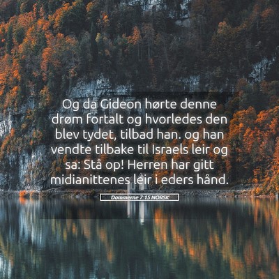 Picture 05 - Dommerne 7:15 NORSK - Og da Gideon hørte denne drøm fortalt og - Bible Verse Picture