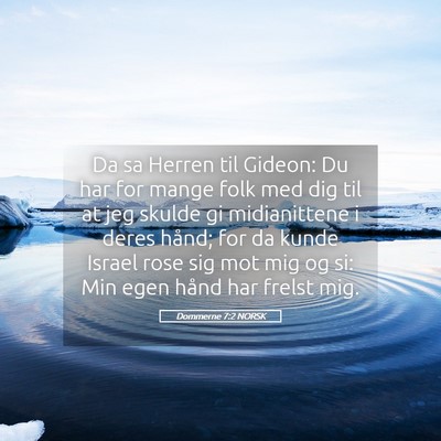 Picture 05 - Dommerne 7:2 NORSK - Da sa Herren til Gideon: Du har for mange folk - Bible Verse Picture