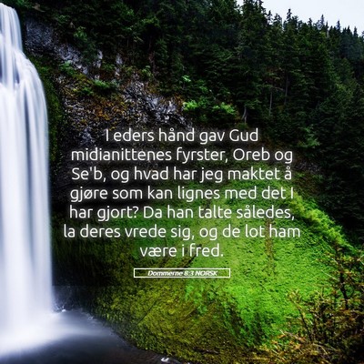 Picture 05 - Dommerne 8:3 NORSK - I eders hånd gav Gud midianittenes fyrster, Oreb - Bible Verse Picture
