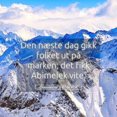 Picture 05 - Dommerne 9:42 NORSK - Den næste dag gikk folket ut på marken; det - Bible Verse Picture