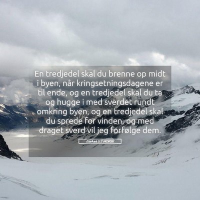 Picture 05 - Esekiel 5:2 NORSK - En tredjedel skal du brenne op midt i byen, når - Bible Verse Picture