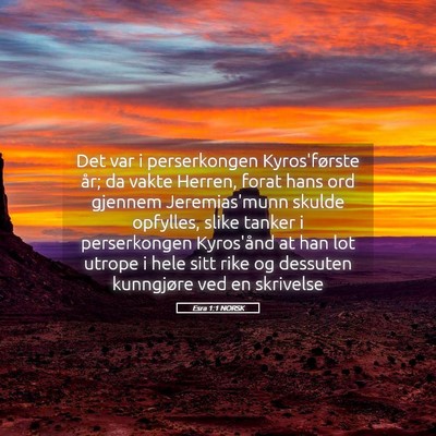 Picture 05 - Esra 1:1 NORSK - Det var i perserkongen Kyros'første år; da - Bible Verse Picture