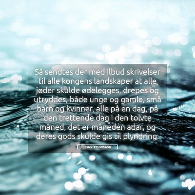 Picture 05 - Ester 3:13 NORSK - Så sendtes der med ilbud skrivelser til alle - Bible Verse Picture