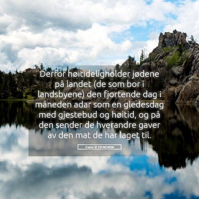 Picture 05 - Ester 9:19 NORSK - Derfor høitideligholder jødene på landet (de - Bible Verse Picture