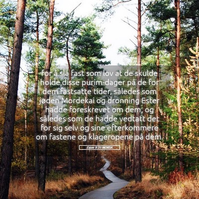 Picture 05 - Ester 9:31 NORSK - for å slå fast som lov at de skulde holde disse - Bible Verse Picture