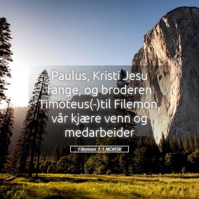 Picture 05 - Filemon 1:1 NORSK - Paulus, Kristi Jesu fange, og broderen - Bible Verse Picture