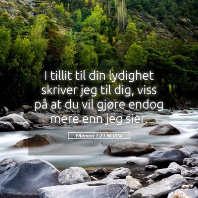 Picture 05 - Filemon 1:21 NORSK - I tillit til din lydighet skriver jeg til dig, - Bible Verse Picture