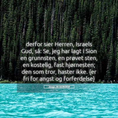 Picture 05 - Jesaja 28:16 NORSK - derfor sier Herren, Israels Gud, så: Se, jeg har - Bible Verse Picture