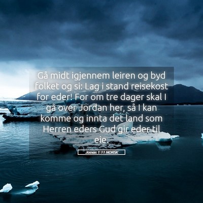 Picture 05 - Josvas 1:11 NORSK - Gå midt igjennem leiren og byd folket og si: Lag - Bible Verse Picture