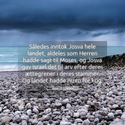 Picture 05 - Josvas 11:23 NORSK - Således inntok Josva hele landet, aldeles som - Bible Verse Picture