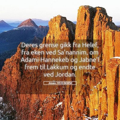 Picture 05 - Josvas 19:33 NORSK - Deres grense gikk fra Helef, fra eken ved - Bible Verse Picture