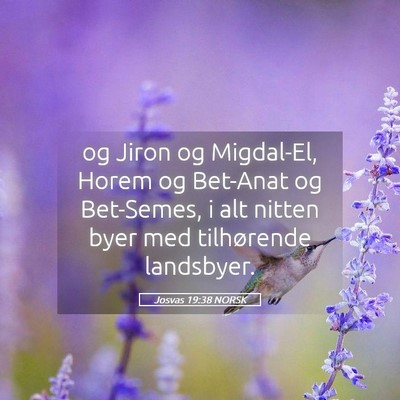 Picture 05 - Josvas 19:38 NORSK - og Jiron og Migdal-El, Horem og Bet-Anat og - Bible Verse Picture
