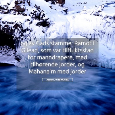 Picture 05 - Josvas 21:38 NORSK - og av Gads stamme: Ramot i Gilead, som var - Bible Verse Picture