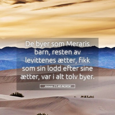 Picture 05 - Josvas 21:40 NORSK - De byer som Meraris barn, resten av levittenes - Bible Verse Picture