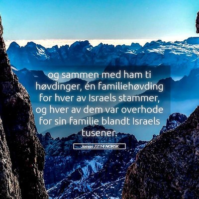 Picture 05 - Josvas 22:14 NORSK - og sammen med ham ti høvdinger, én - Bible Verse Picture